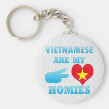 Vietnameses are my Homies Keychain