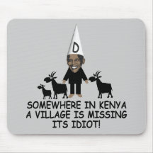 Village idiot Obama Mousemats