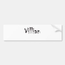 Villian Bumper Sticker
