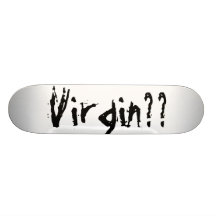 Virgin?? Skate Decks