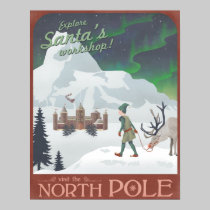 Visit Santa's workshop at the North Pole posters