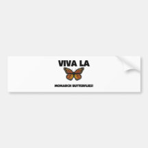 Viva La Monarch Butterflies Bumper Sticker