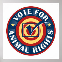 Vote For Animal Rights Poster