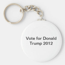 Vote for Donald Trump 2012 Key Chains