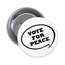 Vote for Peace Button buttons