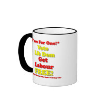 Vote Lib Dem ~ Get Labour FREE!  ~ Political U.K Coffee Mugs