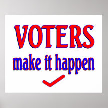 Voters Make it Happen Poster