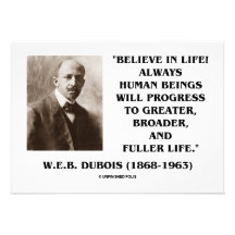 W.E.B. Dubois (Du Bois) Believe In Life! Progress Invitations