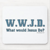 W.W.J.D. MOUSE PADS