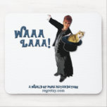 Waaa Laaa Mousepads