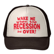 Wake Me Recession Hat