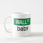 WALL Street baby - Mug