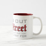 Wall Street Bail Out Mug