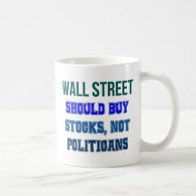 Wall Street Should Buy Stocks Not Politicians Mug
