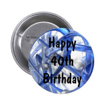wallpaper_101, Happy 40th Birthday Pinback Buttons