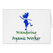 Wandering Organic Worker (WOOFER) Greeting Cards