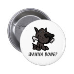 Wanna Bone? Pins