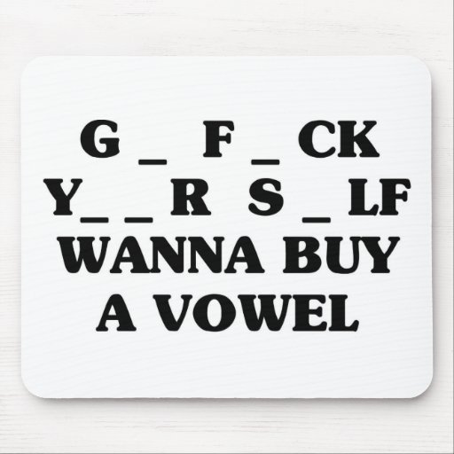 Wanna Buy A Vowel Mouse Mats