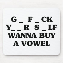 Wanna Buy A Vowel Mouse Mats
