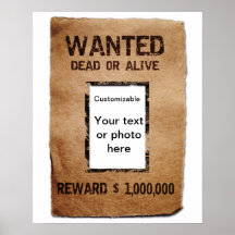 Wanted Dead or Alive Poster