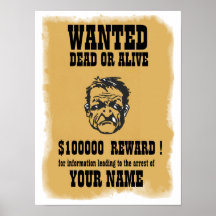 Wanted, Dead or Alive Print