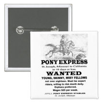 Wanted Pony Express Rider Pinback Buttons