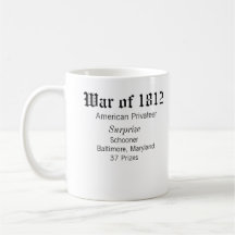 War of 1812, American Privateer Surprize Mug