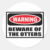 Warning BEWARE OF THE OTTERS Sticker