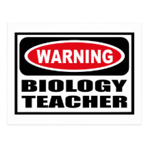 Warning BIOLOGY TEACHER Postcard