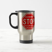 WARNING! Everything is Harmful Coffee Mugs