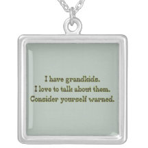 Warning from Grandparents Necklace