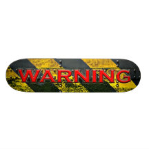 Warning Sign Skateboard