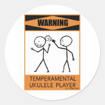 Warning Temperamental Ukulele Player Round Stickers