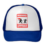 Warning! Zombies May Be Flammable Hat