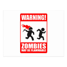 Warning! Zombies May Be Flammable Postcard