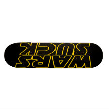 Wars Suck Skate Board Deck