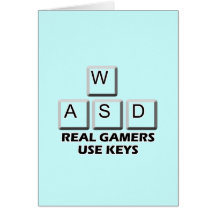 WASD - Real Gamers Use Keys Card