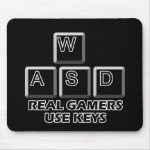 WASD - Real Gamers Use Keys Mousemats