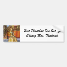 Wat Phrathat Doi Suthep Gold Buddha Bumper Sticker