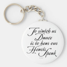 Watch Us Dance Key Chain