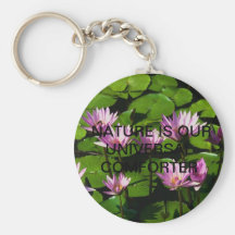 Water lilies,  NATURE IS OUR UNIVERSAL COMFORTER Key Chain