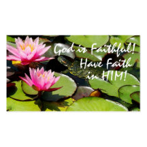 Waterlilies God is Faithful! Card Business Card
