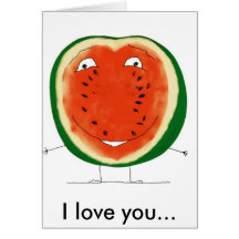watermelon, I love you... Cards