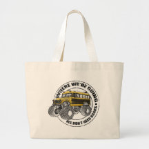 We Don't Need Roads Bags