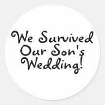We Survived Our Sons Wedding (Black) Sticker