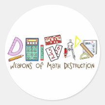 Weapons Of Math Destruction Round Stickers