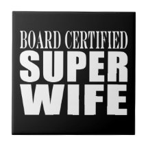 Wedding Aniversary / Birthdays : Super Wife Tile