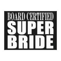 Weddings Parties & Bridal Showers : Super Bride Canvas Prints