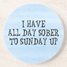Weekend Drinking Humour Beverage Coaster