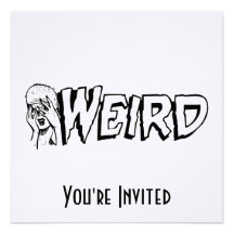 WEIRD - Retro Monster Girl Black & White Personalized Invitation